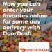 Now you can order our favorites online for same day delivery with DoorDash